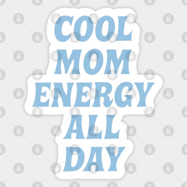 Cool Mom Energy Minimalist Design Sticker by TurnEffect